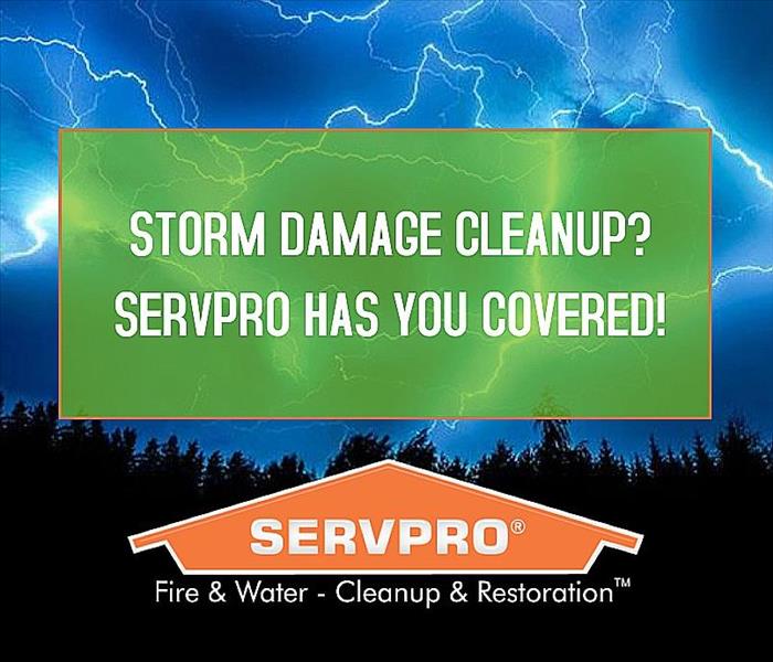 Picture of storm with SERVPRO text " Storm damage cleanup? SERVPRO has you covered!